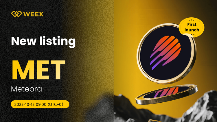 MET USDT Spot Trading is Live on WEEX: Meteora Coin